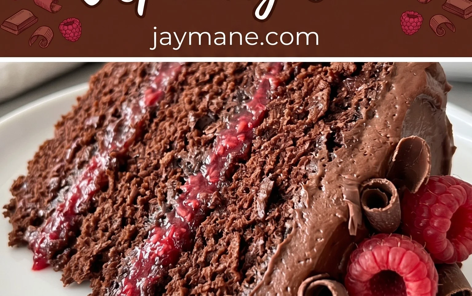 Chocolate Raspberry Cake